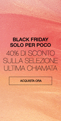 BLACK FRIDAY: 40% DI SCONTO SULLA SELEZIONE ULTIMA CHIAMATA 