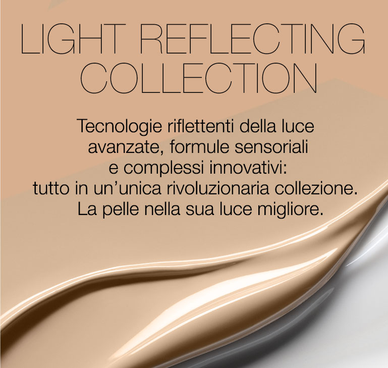 THE LIGHT REFLECTING COLLECTION